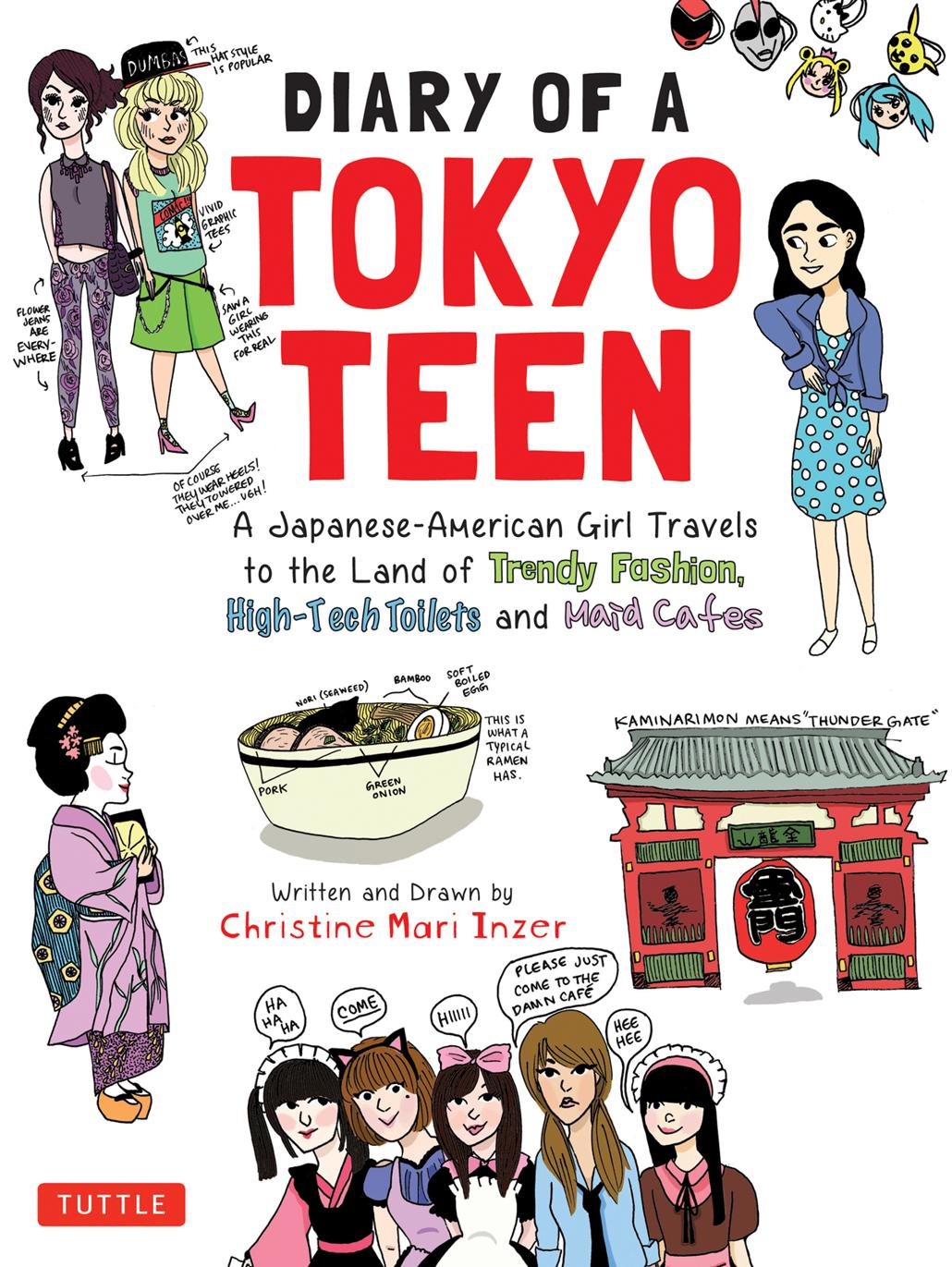 Diary Of A Tokyo Teen Christine Mari Inzer