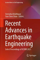 Recent Advances In Earthquake Engineering Select Proceedings Of Vcdrr 2021 Sreevalsa Kolathayar