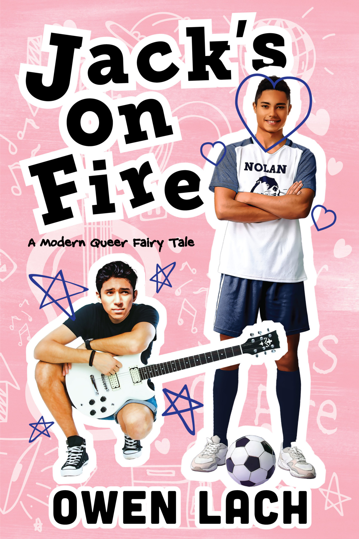 Jacks On Fire A Modern Queer Fairy Tale Owen Lach