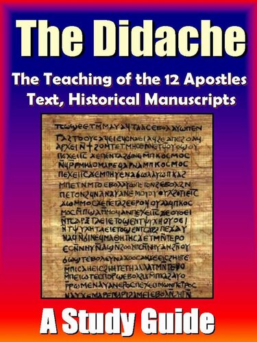 The Didache The Teaching Of The Twelve Apostles A Study Guide The Twelve Apostles