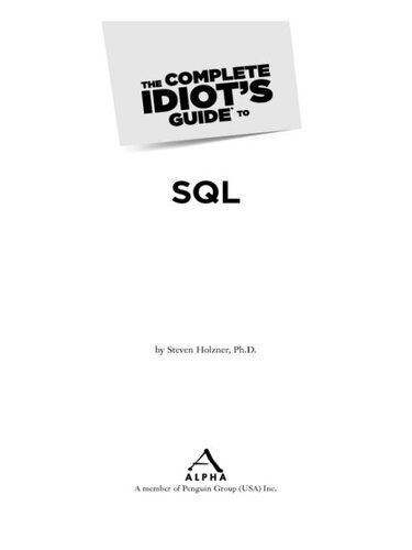 The Complete Idiots Guide To Sql Steven Holzner