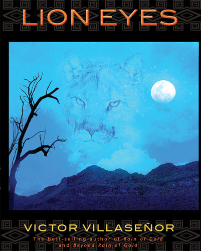 Lion Eyes Victor Villaseñor