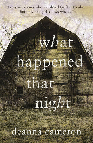What Happened That Night Deanna Cameron