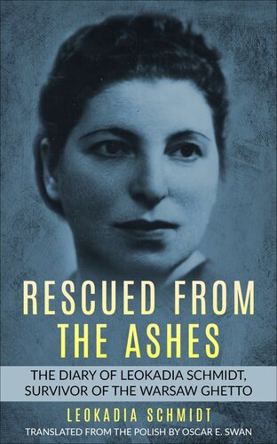Rescued From The Ashes Leokadia Schmidt