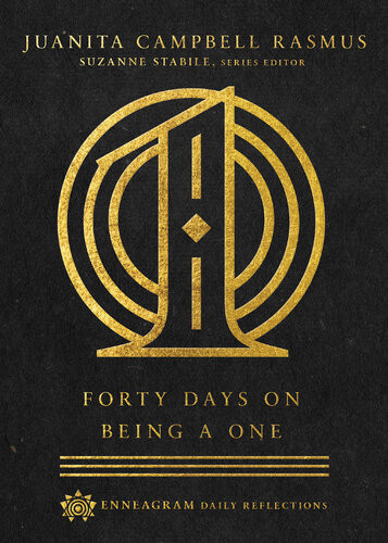 Forty Days On Being A One Juanita Campbell Rasmus