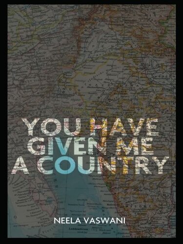 You Have Given Me A Country Neela Vaswani