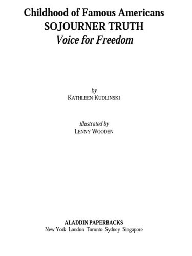 Sojourner Truth Voice Of Freedom Kathleen Kudlinski