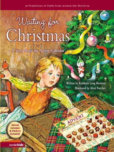 Waiting For Christmas A Story About The Advent Calendar Kathleen Long Bostrom