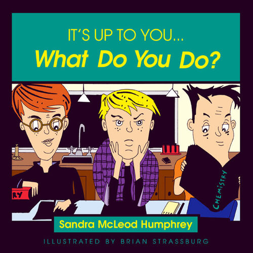 Its Up To You What Do You Do Sandra Mcleod Humphrey