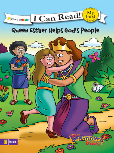 Queen Esther Helps Gods People Formerly Titled Esther And The King Various Authors