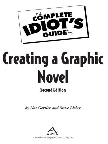 The Complete Idiots Guide To Creating A Graphic Novel Nat Gertler