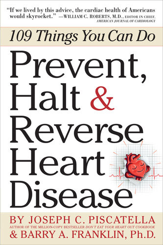 Prevent Halt Reverse Heart Disease 109 Things You Can Do Barry Franklin