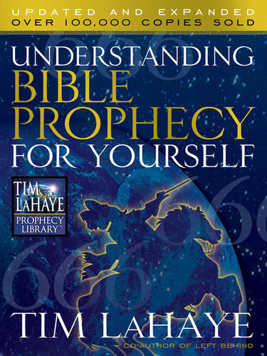 Understanding Bible Prophecy For Yourself Tim Lahaye