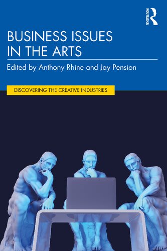 Business Issues In The Arts Anthony Rhine Jay Pension