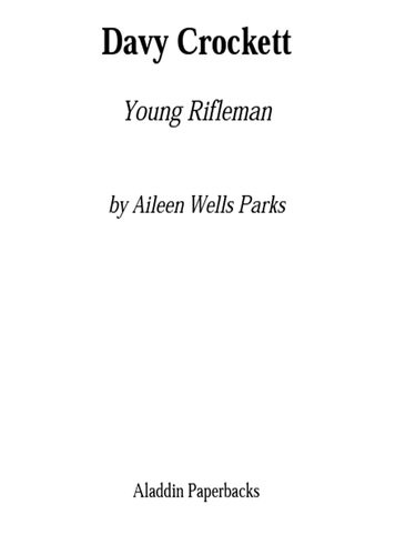 Davy Crockett Young Rifleman Aileen Wells Parks