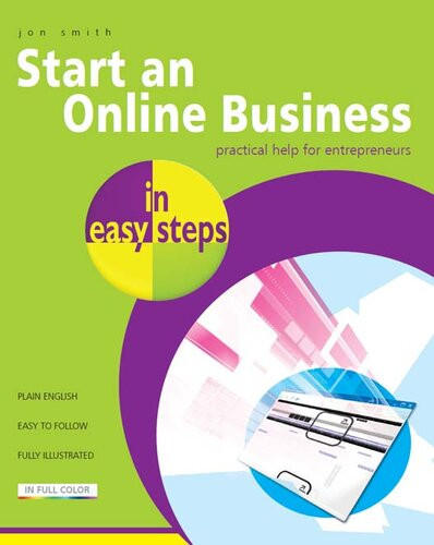 Start An Online Business In Easy Steps Practical Help For Entrepreneurs Jon Smith