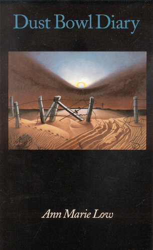 Dust Bowl Diary Ann Marie Low