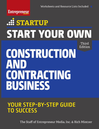 Start Your Own Construction And Contracting Business Your Stepbystep Guide To Success Rich Mintzer