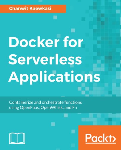 Docker For Serverless Applications Chanwit Kaewkasi