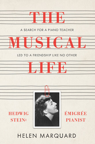 The Musical Life Hedwig Stein Emigre Pianist Helen Marquard