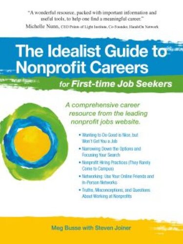 The Idealist Guide To Nonprofit Careers For Firsttime Job Seekers Meg Busse