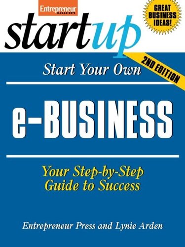 Start Your Own Ebusiness Your Stepbystep Guide To Success Entrepreneur Press