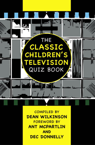 The Classic Childrens Television Quiz Book Dean Wilkinson