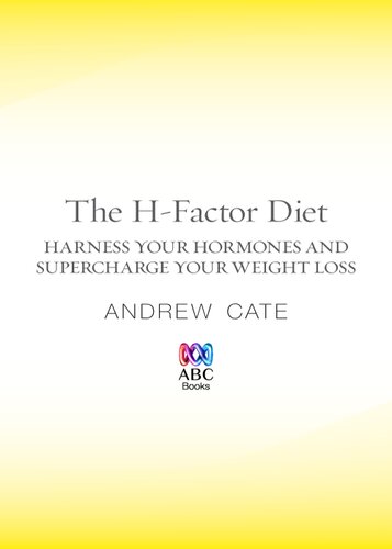 The H Factor Diet Harness Your Hormones And Supercharge Your Weight Loss Andrew Cate