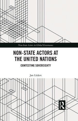 Nonstate Actors At The United Nations Contesting Sovereignty Jan Ldert
