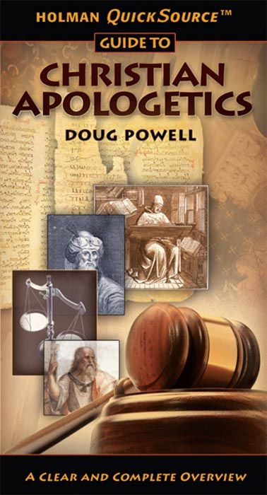 Holman Quicksource Guide To Christian Apologetics Holman Quicksource Guides Doug Powell