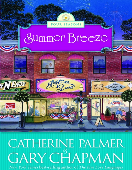 Summer Breeze Four Seasons Book 2 Catherine Palmer Gary Chapman