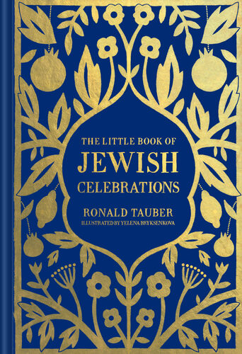 The Little Book Of Jewish Celebrations Ronald Tauber