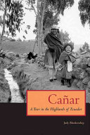 Caar A Year In The Highlands Of Ecuador Judy Blankenship