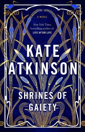Shrines Of Gaiety 1st Edition Kate Atkinson