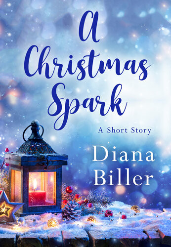 A Christmas Spark Diana Biller