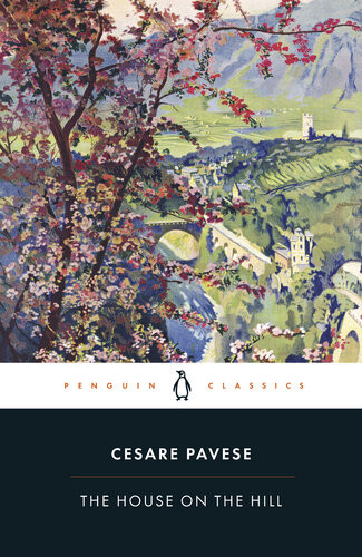 The House On The Hill Cesare Pavese