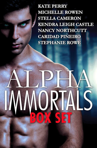 Alpha Immortals Box Set Kate Perry Michelle Rowen Stella Cameron