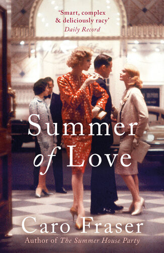 Summer Of Love Caro Fraser