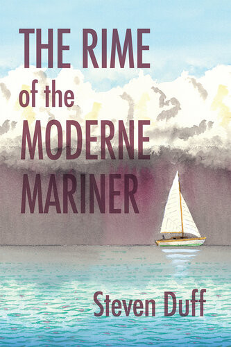 The Rime Of The Moderne Mariner Steven Duff