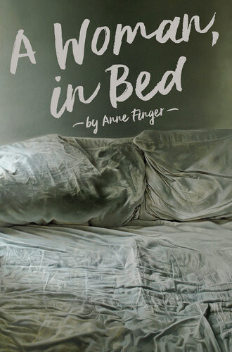 A Woman In Bed Anne Finger