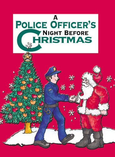 A Police Officers Night Before Christmas Sue Carabine