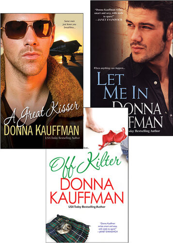 Off Kilter Bundle With A Great Kisser Let Me In Donna Kauffman