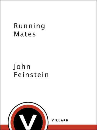 Running Mates John Feinstein