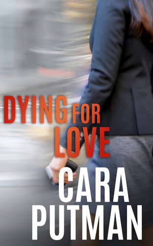 Dying For Love Cara Putman