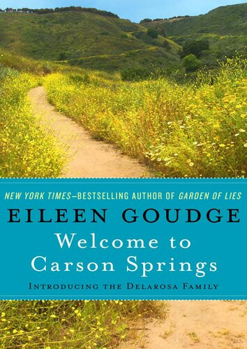 Welcome To Carson Springs Introducing The Delarosa Family Eileen Goudge