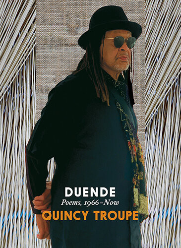 Duende Poems 1966now Quincy Troupe