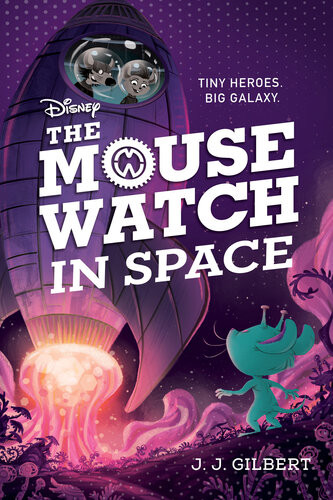 The Mouse Watch In Space J J Gilbert