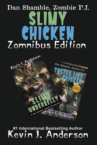 Slimy Chicken Zomnibus Kevin J Anderson