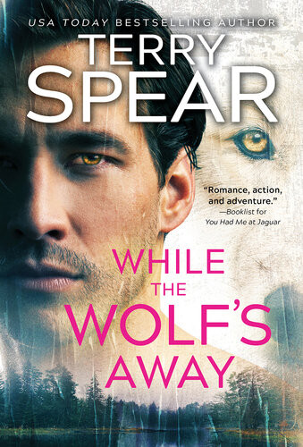 While The Wolfs Away Terry Spear