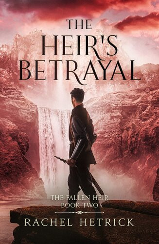 The Heirs Betrayal Rachel Hetrick